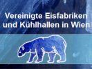 Vereinigte Eisfabriken und Kühlhallen in Wien